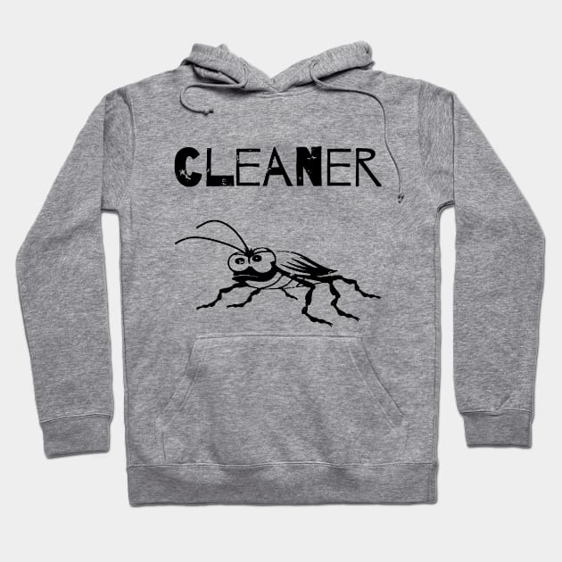 Cleaner Hoodie by GR-ART